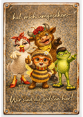 Emaille-Schild „Wir sind die Geilsten hier!“ - Bella Bee, Teah die Kuh, FIK der Frosch & Bärbel die Henne