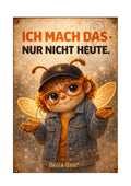 Emaille-Schild, Bella Bee  "Ich mach das – nur nicht heute."