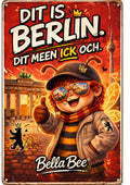 Emaille-Schild, Bella Bee "Dit is Berlin“