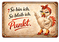 Emaille-Schild „So bin ich. So bleib ich. Punkt.“ - Bärbel die Henne