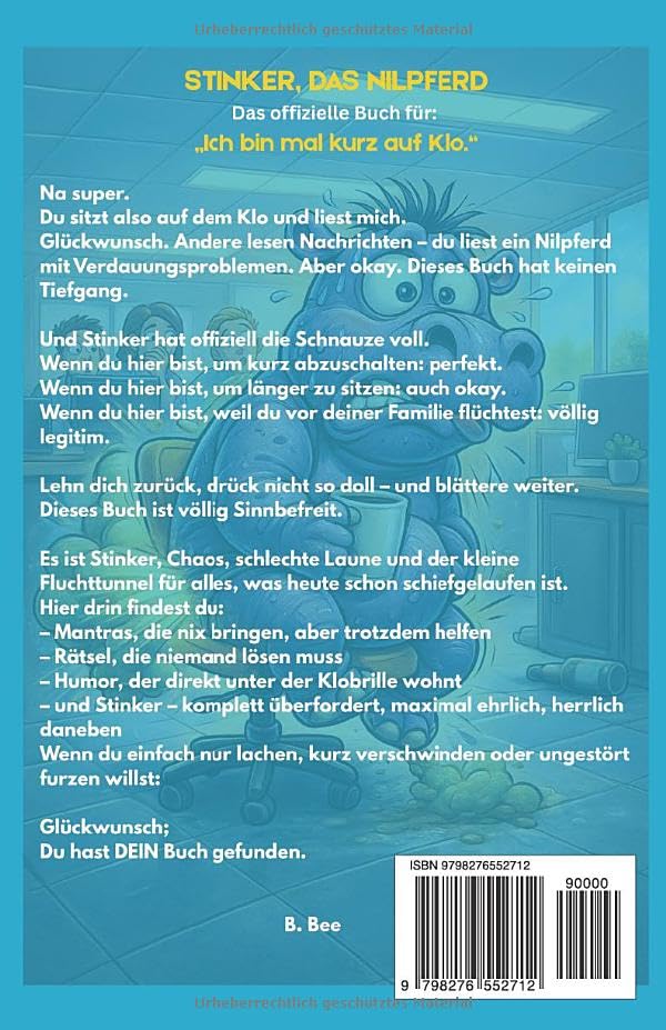 Stinker, das Nilpferd – Das offizielle Buch für: „Ich bin mal kurz auf Klo.“
