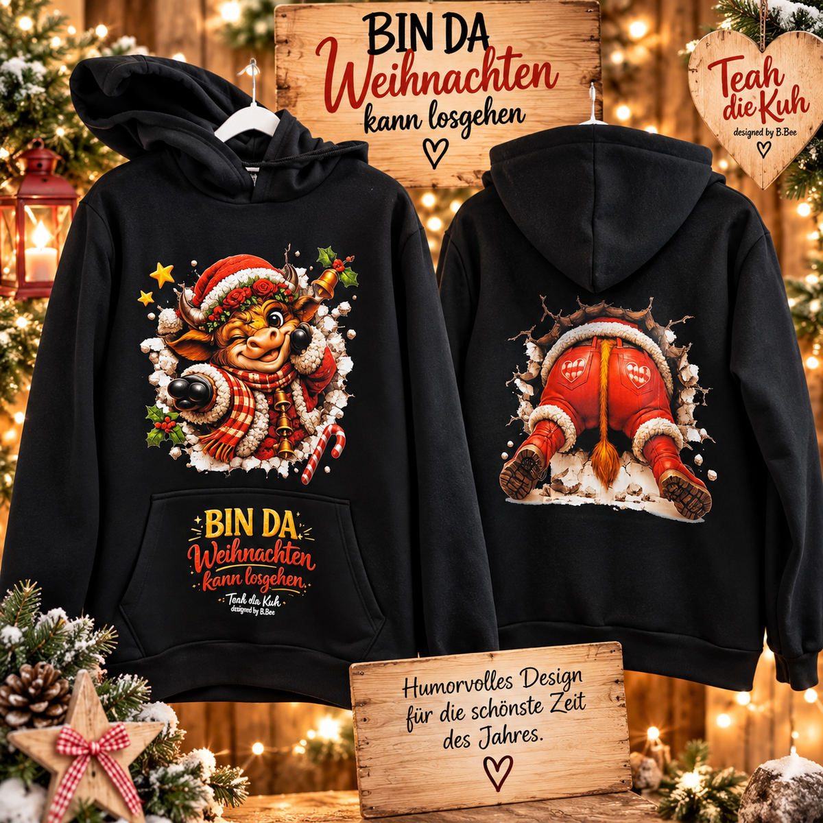 Teah die Kuh – Weihnachtshoodie

„BIN DA. Weihnachten kann losgehen!"