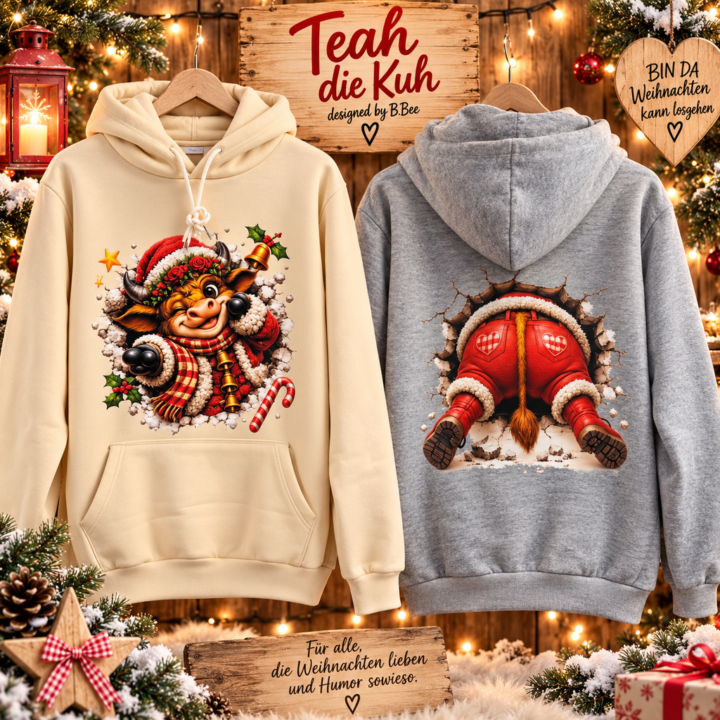 Teah die Kuh – Weihnachtshoodie

„BIN DA. Weihnachten kann losgehen!"